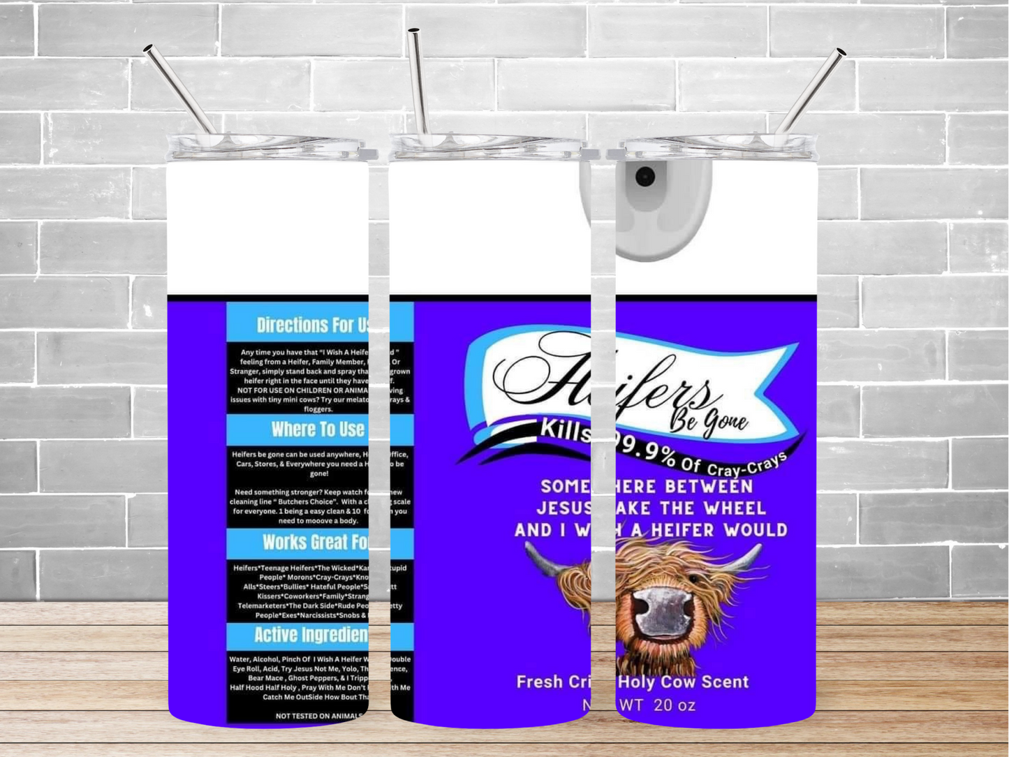 20 oz. Heifer Be Gone Tumbler