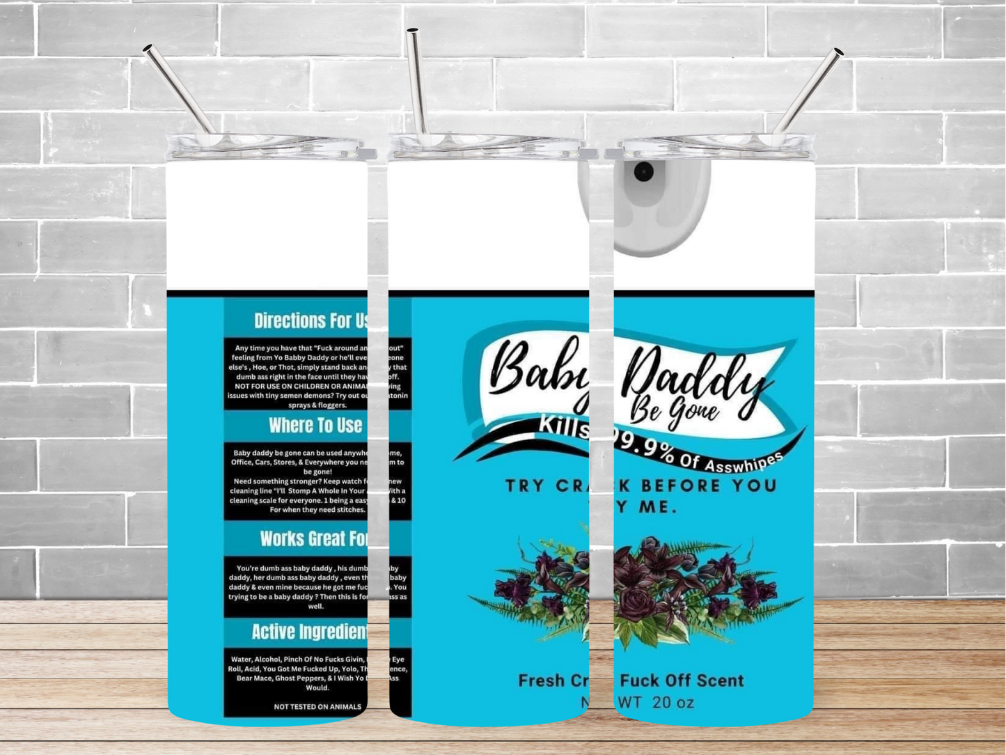 20 oz. Baby Daddy Be Gone Tumbler