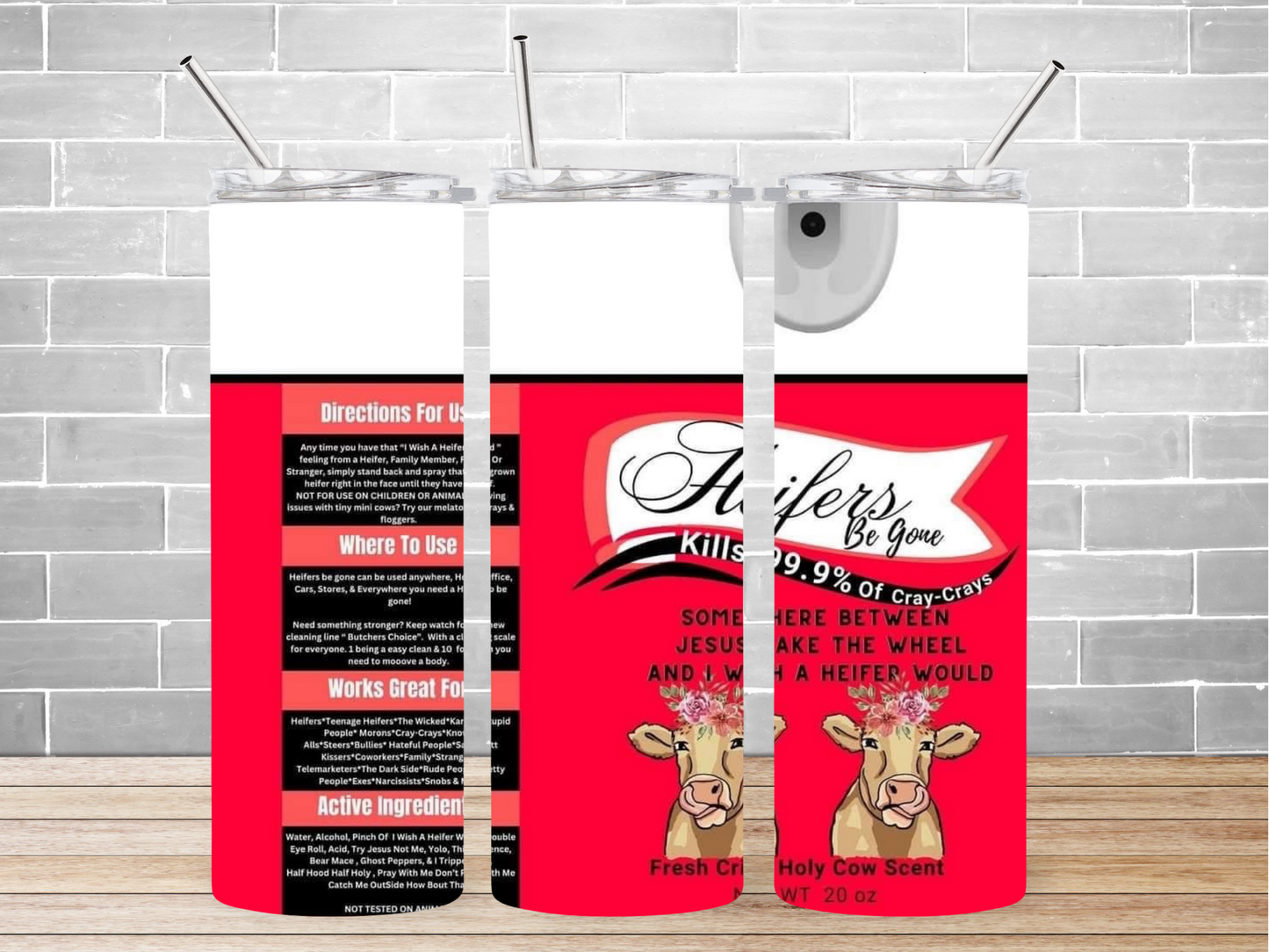 20 oz. Heifer Be Gone Tumbler