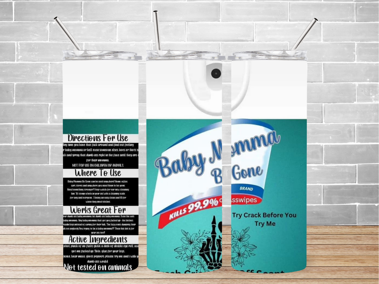 20 oz. Baby Mama Be Gone Tumbler