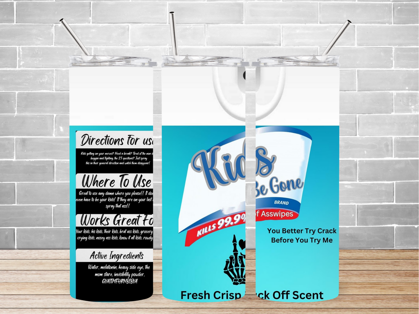 20 oz. Kids Be Gone Tumbler