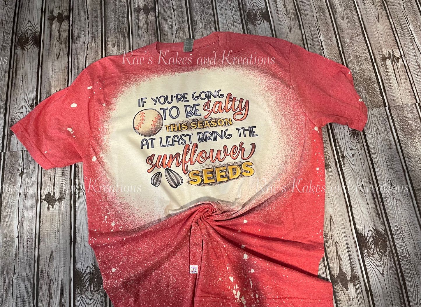 If You're Going to be Salty, At Least Bring the Sunflower Seeds