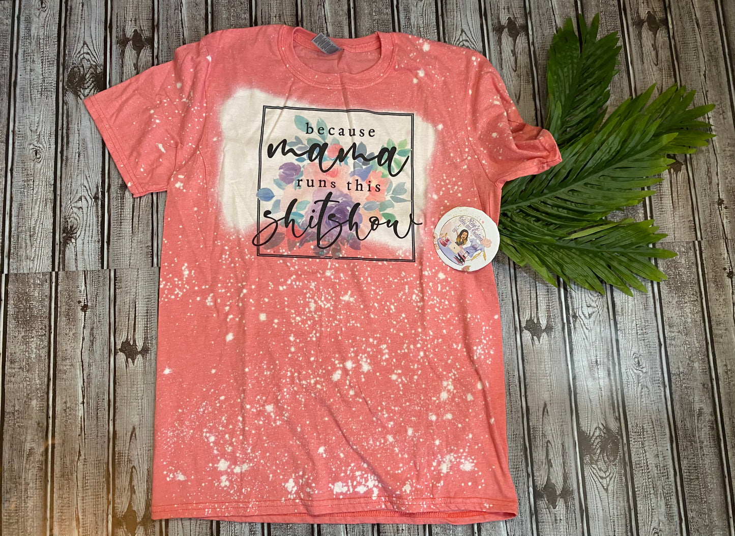 Mama Runs This Shit Show- Tee