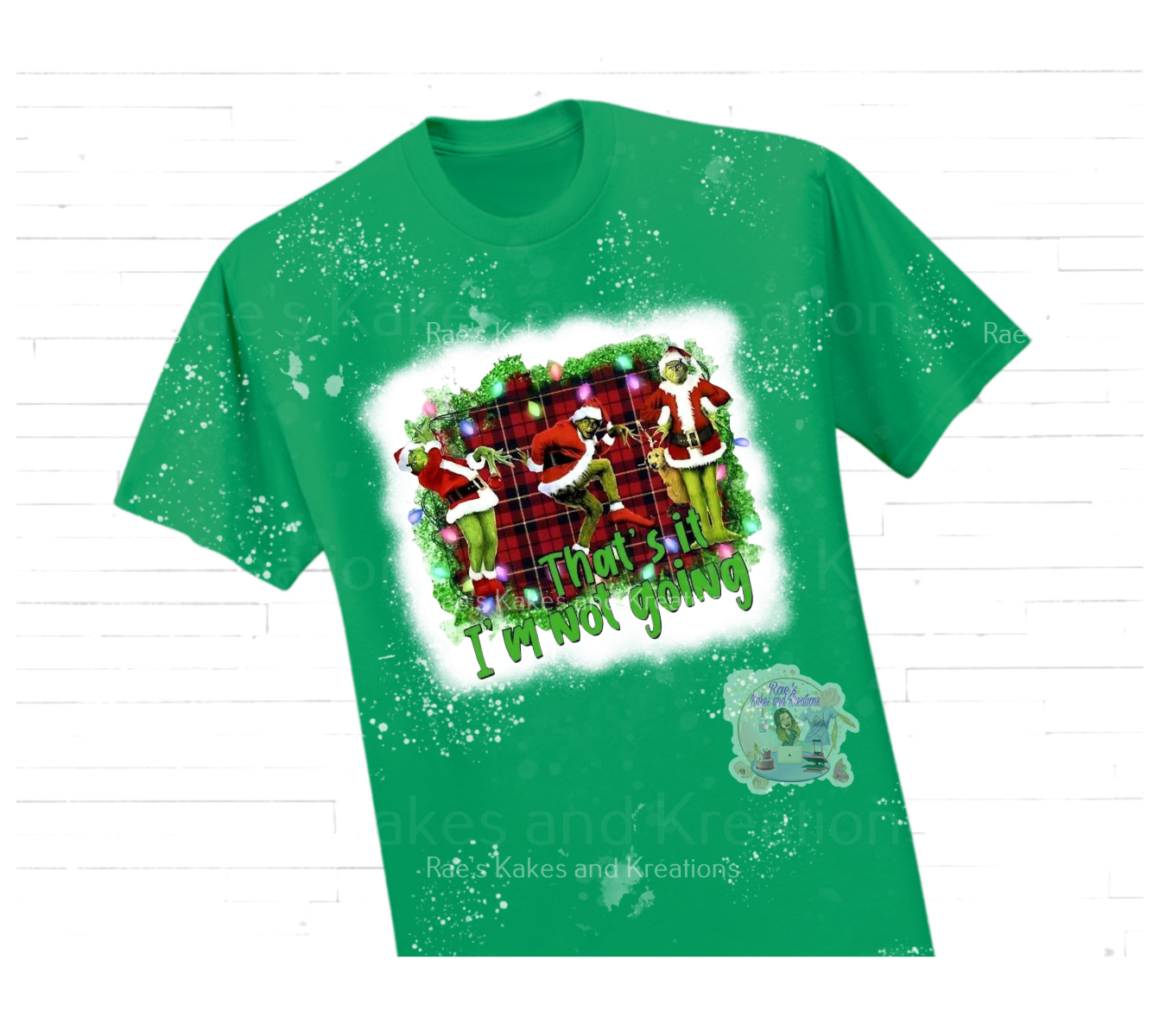 That's It I'm Not Going, Grinch T-Shirt