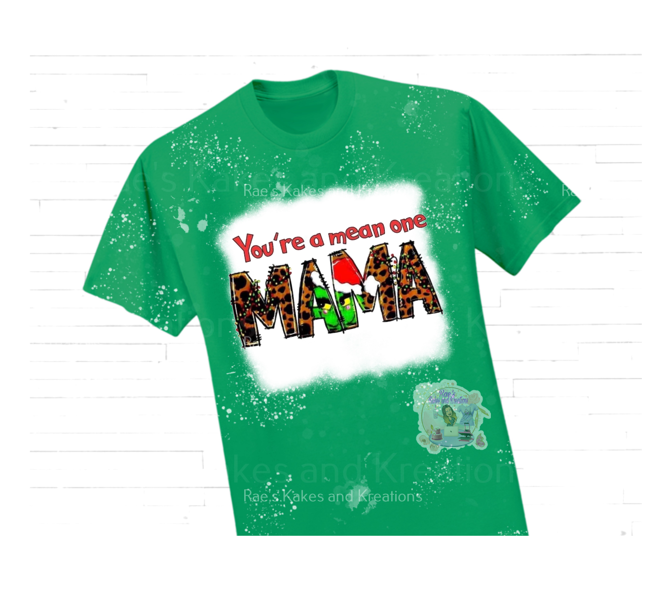 You're A Mean One MAMA, Grinch T-Shirt