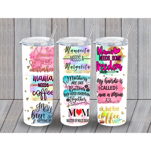 Mother's Day, Mama Needs, Tumbler